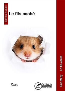 Broché Le fils caché : théâtre de Eric Marty