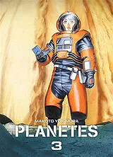 Broschiert Planètes. Vol. 3 von Makoto Yukimura