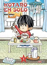 Broschiert Kotaro en solo. Vol. 1 von Tsumura Mami