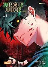 Broschiert Jungle juice : saison 2. Vol. 1 von Eun; Juder Hyeong