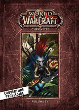 Broschiert World of Warcraft : chroniques. Vol. 4 von 