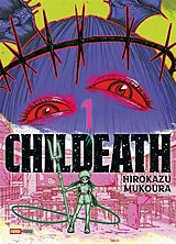 Broschiert Childeath. Vol. 1 von Hirokazu Mukoura