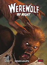 Broschiert Werewolf by night. Deux loups von Jason; Gorham, Adam; Davila, Sergio Loo