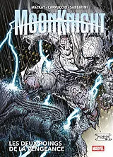 Broschiert Moon Knight. Vol. 1. Les deux poings de la vengeance von Jed; Cappuccio, Alessandro; Sabbatini, F. MacKay