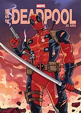 Broschiert Je suis Deadpool von 