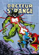 Broschiert Docteur Strange : l'intégrale. 1985-1987 von Peter B.; Warner, Chris Gillis