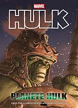 Broschiert Hulk. Planète Hulk von Greg; Pagulayan, Carlo; Lopresti, Aaron Pak