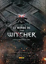 Broschiert Le monde de The witcher : l'encyclopédie du jeu vidéo von Marcin Batylda