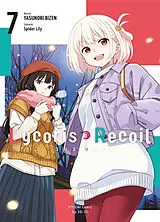 Broschiert Lycoris recoil. Vol. 7 von Bizen Spider Lily; Yasunori