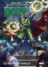 Broschiert One world under Doom : le règne de Fatalis von 
