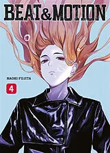 Broschiert Beat & motion. Vol. 4 von Naoki Fujita