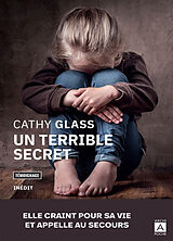 Broché Un terrible secret de Cathy Glass