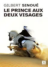 Broschiert Le prince aux deux visages von Gilbert Sinoué