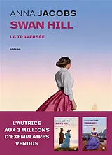 Broschiert Swan Hill. Vol. 3. La traversée von Anna Jacobs
