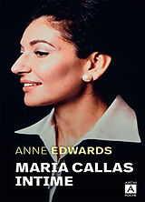 Broché Maria Callas intime de Anne Edwards