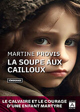 Broché La soupe aux cailloux de Martine Provis