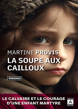 Broché La soupe aux cailloux de Martine Provis