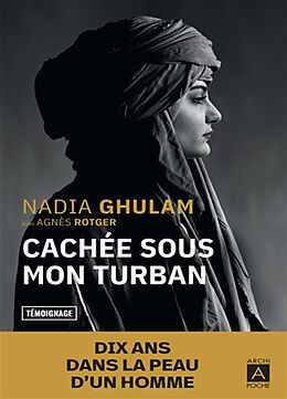 Broché Cachée sous mon turban : témoignage de Nadia Ghulam