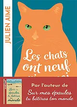 Broschiert Les chats ont neuf vies, moi j'en aurai deux von Julien Aime