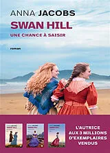 Broschiert Swan Hill. Vol. 4. Une chance à saisir von Anna Jacobs