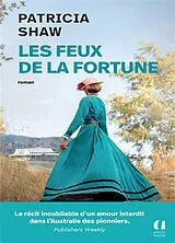 Broschiert Les feux de la fortune von Patricia Shaw