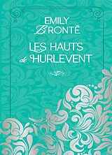 Broschiert Les hauts de Hurlevent von Emily Brontë