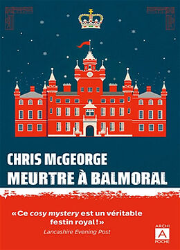 Broché Meurtre à Balmoral de Chris Mcgeorge