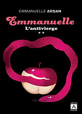 Broché Emmanuelle. Vol. 2. L'antivierge de Emmanuelle Arsan