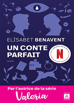 Broché Un conte parfait de Elisabet Benavent