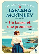 Broschiert La pension du Bord de mer. Un baiser et une promesse von Tamara McKinley