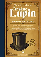 Broschiert Arsène Lupin : édition illustrée von Maurice Leblanc