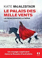 Broschiert Le palais des mille vents. Vol. 3. La princesse de la taïga von Kate McAlistair