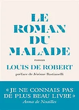 Broschiert Le roman du malade von Louis de Robert