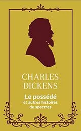 Taschenbuch Le Possede et Autres Histoires de Spectres von Charles Dickens