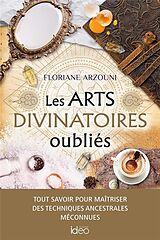 Broché Les Arts Divinatoires Oublies de Arzouni Floriane