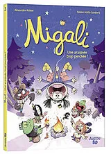 Broschiert Migali tome 3 von Alexandre Arlène ;Öckto Lambert Fabien
