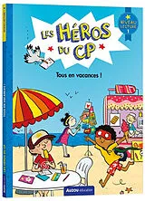 Broschiert Les Heros du Cp - Niveau 1 - Tous en Vacances ! von Martins Marie-Désirée ;Dredemy Joëlle