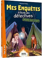 Broschiert Mes Enquetes a l'Ecole des Detectives Tome 5 - Frissons Dans la Foret von Tredez Emmanuel;Auren