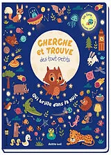 Kartonierter Einband Cherche et trouve des tout-petits : qui brille dans la nuit von Varma Darshika