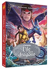 Fester Einband La Saga des Dragons - l'Ile aux Dragons - l'Integrale von Sanvoisin Éric;Fleury Jérémie