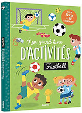 Broschiert Mon grand livre d'activité - Football von Martinez Sigrid