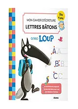 Broschiert Mon cahier d'écriture lettres bâtons avec Loup von Lallemand Orianne;Thuillier Éléonore