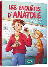 Broschiert Les enquêtes d'Anatole Bristol T.2 von Laroche Sophie ;Hinder Carine