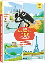Kartonierter Einband Mes Lectures du CP Avec Loup, Niveau 1, 4 Histoires pour voyager von Lallemand Orianne ;Thuillier Éléonore