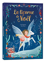 Kartonierter Einband La licorne de noël von Papineau Lucie ;Masse Josée