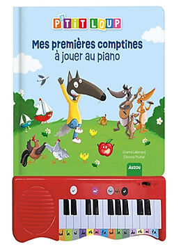 Kartonierter Einband Mon Livre Piano - Mes Premières Comptines À Jouer Au Piano - P'tit Loup von Lallemand Orianne;Thuillier Éléonore