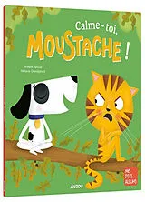 Broschiert Calme-toi, Moustache ! von Armelle; Grandgirard, Mélanie Renoult