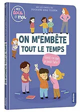 Broschiert On m'embête tout le temps : qu'est-ce que je peux faire ? von Sophie; Pegot, Johan Blitman