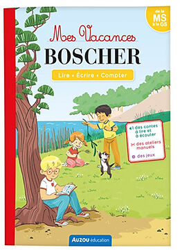 Broché Mes vacances Boscher : lire, écrire, compter : de la MS à la GS de Auriane Collard