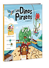 Broché Les dinos pirates. A l'aventure ! de Aurore; Hertsens, Andres Meyer